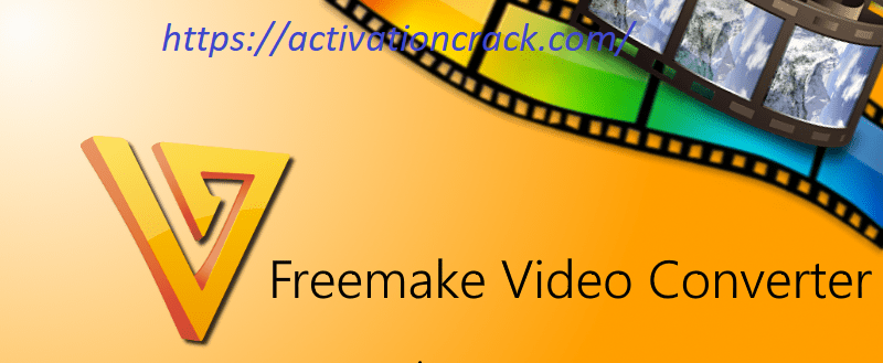 Freemake Video Converter 4.1.13.158 Crack With Serial Key [2023]